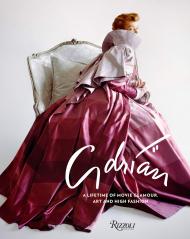 Adrian: A Lifetime of Movie Glamour, Art and High Fashion, автор: Leonard Stanley, Foreword by Robin Adrian, Text by Mark A. Vieira