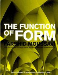 The Function of Form, автор: Farshid Moussavi