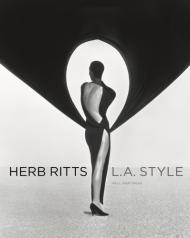 Herb Ritts: L.A. Style, автор: Paul Martineau