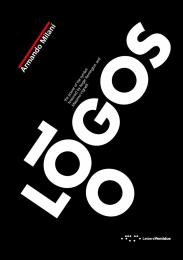 100 Logos: The Power of the Symbol, автор: Armando Milani, Roger Remington and Massimo Vignelli