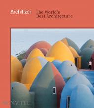 Architizer: The World's Best Architecture, автор: Architizer