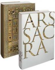 Ars Sacra: Christian Art and Architecture from the Early Beginnings to the Present Day, автор: Rolf Toman