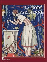 La mode parisienne 1912 - 1925, автор: Alain Weill, Collectif