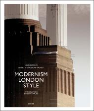 Modernism London Style: The Art Deco Heritage, автор: Christoph Rauhut
