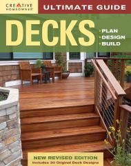 Ultimate Guide: Decks: Plan, Design, Build (4th Edition), автор: 
