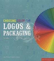 Choosing Color for Logos and Packaging, автор: John T. Drew, Sarah A. Meyer
