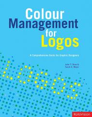 Color Management for Logos, автор: John Drew, Sarah Meyer