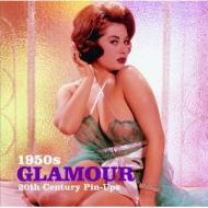1950s Glamour (20th Century Pin-ups), автор: 