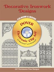 Decorative Ironwork Designs (Dover Electronic Clip Art), автор: 