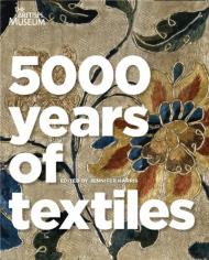 5000 Years of Textiles, автор: Jennifer Harris