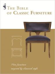 The Bible of Classic Furniture, автор: Daniela Santos Quartino (Editor)