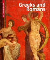 Greeks and Romans: Visual Encyclopaedia of Art, автор: 