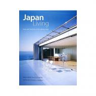 Japan Living: Form and Function at the Cutting-edge, автор: Marcia Iwatate, Geeta K. Mehta