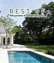 Best of 500 Gardens and Swimming Pools, автор: Wim Pauwels
