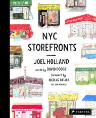 NYC Storefronts: Illustrations of the Big Apple's Best-Loved Spots, автор: Joel Holland, David Dodge