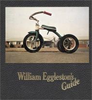 William Eggleston's Guide (2nd ed.), автор: William Eggleston, John Szarkowski