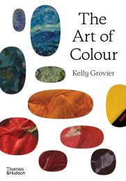 The Art of Colour: The History of Art in 39 Pigments, автор: Kelly Grovier 