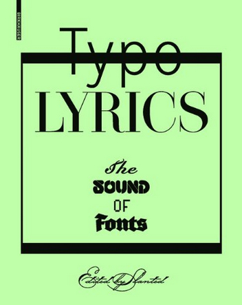 книга TypoLyrics: The Sound of Fonts, автор: 
