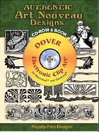 книга Authentic Art Nouveau Designs CD-ROM and Book, автор: 
