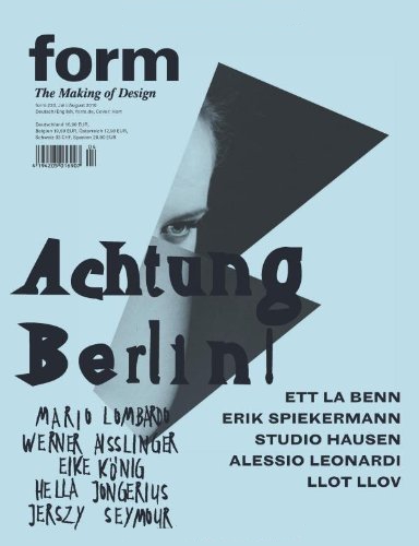 книга form 233: The Making of Design (Achtung Berlin!), автор: Gerit Terstiege