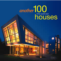 книга Another 100 of the World's Best Houses, автор: 