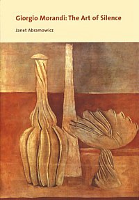 книга Giorgio Morandi: The Art of Silence, автор: Janet Abramowicz
