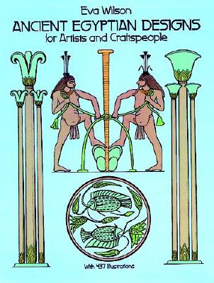 книга Старовинні египетські дизайни для артистів і робітників, автор: Eva Wilson