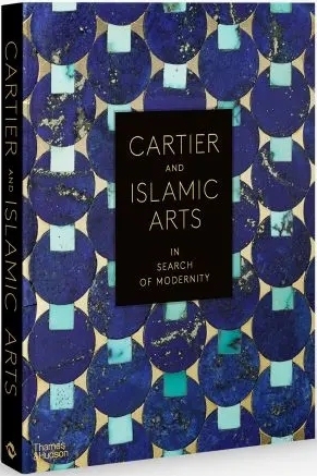 книга Cartier and Islamic Art: У Search of Modernity, автор: Pascale Lepeu, Violette Petit, Judith Heynon-Reynaud, Évelyne Possémé, Heather Ecker, Sarah Schleuning