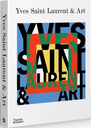 книга Yves Saint Laurent and Art, автор: Mouna Mekour, Stephan Janson, Madison Cox