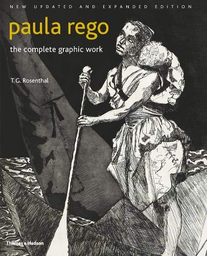 книга Paula Rego: The Complete Graphic Work, автор: T. G. Rosenthal