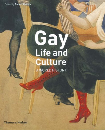 книга Gay Life and Culture: A World History, автор: Robert Aldrich, Charles Hupperts