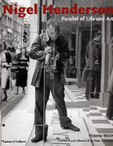 книга Nigel Henderson - Parallel of Life and Art, автор: Victoria Walsh