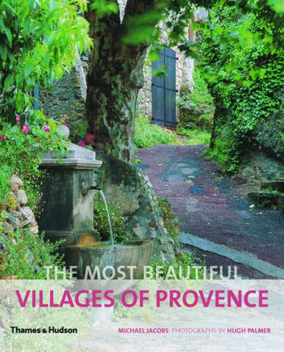 книга The Most Beautiful Villages of Provence, автор: Michael Jacobs