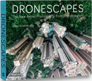 книга Dronescapes: The New Aerial Photography від Dronestagram, автор:  Dronestagram