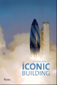 книга Iconic Building, автор: Charles Jencks