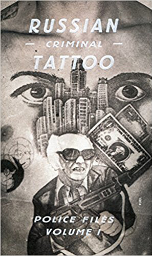 книга Російський Criminal Tattoo: Police Files Volume I, автор: Arkady Bronnikov
