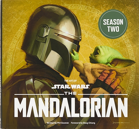 книга The Art of Star Wars: The Mandalorian, Season Two, автор: Phil Szostak, Doug Chiang