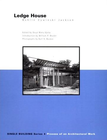 книга Single Building: Ledge House: Process of an Architectural Work, автор: Bohlin Cywinski Jackson