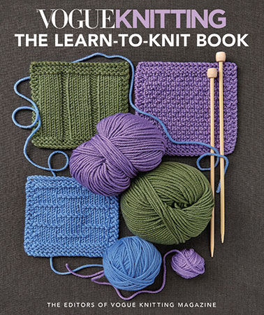 книга Vogue® Knitting: The Learn to Knit Book: The Ultimate Guide for Beginners, автор: Editors of Vogue® Knitting Magazine