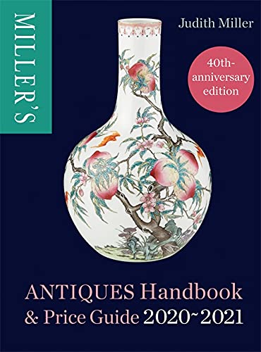 книга Miller's Antiques Handbook & Price Guide 2020-2021, автор: Judith Miller