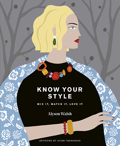 книга Know Your Style, автор: Alyson Walsh