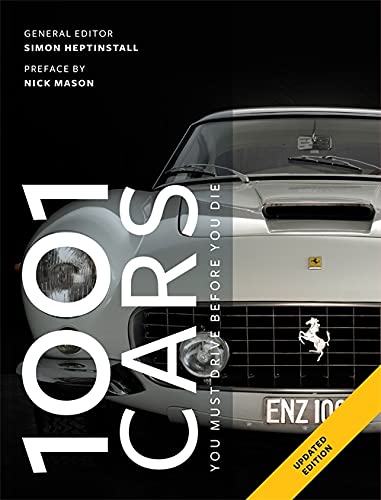 книга 1001 Cars to Dream of Driving Before You Die, автор: Simon Heptinsall