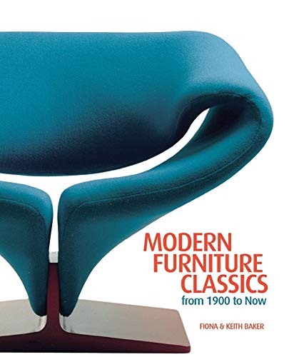 книга Modern Furniture Classics: From 1900 to Now, автор: Fiona Baker, Keith Baker