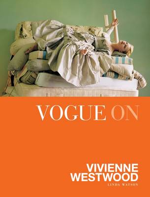 книга Vogue on: Vivienne Westwood, автор: Linda Watson
