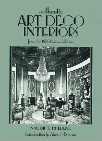 книга Authentic Art Deco Interiors, автор: Maurice Dufrene