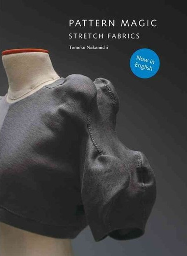 книга Pattern Magic: Stretch Fabrics, автор: Tomoko Nakamichi
