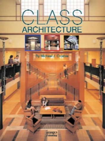 книга Class Architecture, автор: Michael J. Crosbie