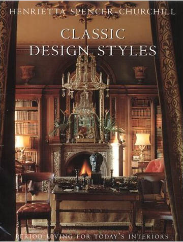 книга Classic Design Styles, автор: Henrietta Spencer-Churchill