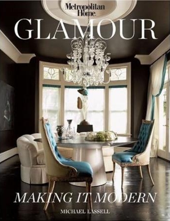 книга Glamour: Making it Modern, автор: Michael Lassell