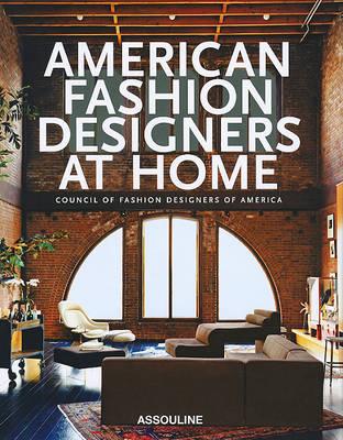книга American Fashion Designers в Home: Council of Fasion Designers of America, автор: Rima Suqi